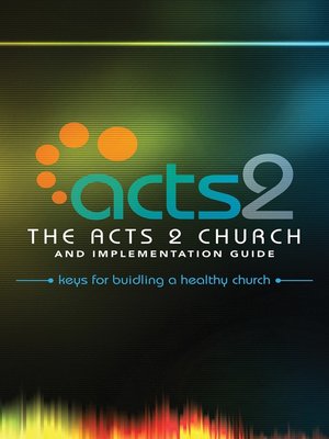 cover image of The Acts 2 Church and Implementation Guide